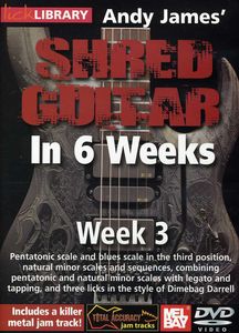 Andy James Shred Guitar in 6 Weeks: Week 3