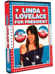Linda Lovelace for President