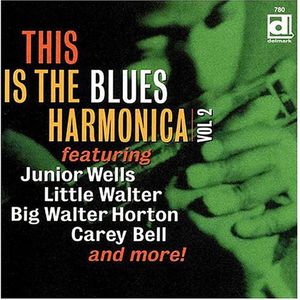 This Is The Blues Harmonica, Vol. 2