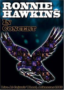 Ronnie Hawkins in Concert [Import]