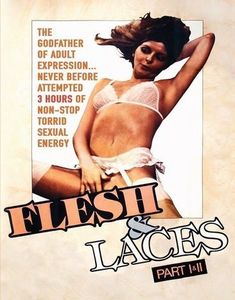 Flesh & Laces: Part I & II