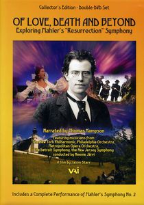 Mahler: Symphony No. 2 in C Minor &quot;Resurrection&quot; /  Of Love, Death and Beyond: Exploring Mahler's &quot;Resurrection&quot; Symphony