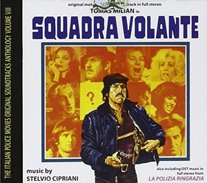 Squadra Volante (Emergency Squad) /  La Polizia Ringrazia (Execution Squad) (Original Motion Picture Soundtracks)
