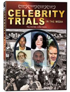 Celebrity Trials in the Media