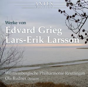 Works of Edvard Grieg & Lars-Erik Larsson
