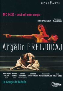 Angelin Prelijocaj: Le Songe de Medee & MC 14 /  22