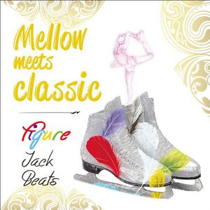 Mellow Meets Classic Figure Jack Beats /  Various [Import]