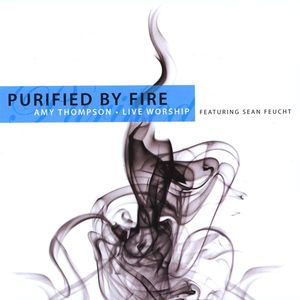 Purified By Fire