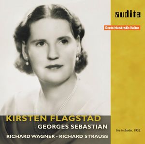 Kristen Flagstad Sings Wagner & Strauss