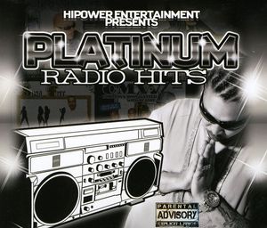 Platinum Radio Bangers [Explicit Content]