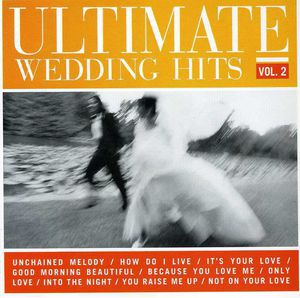 Ultimate Wedding Hits, Vol.2