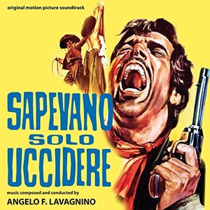 Sapevano Solo Uccidere (I'll Die for Vengeance) (Original Motion Picture Soundtrack)