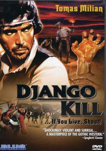 Django Kill!...If You Live, Shoot!