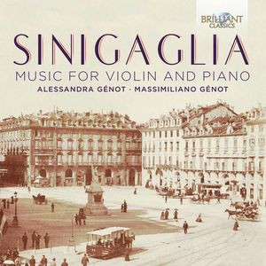 Sinigaglia: Music for Violin & Piano