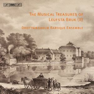 Musical Treasures of Leufsta Bruk 2
