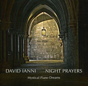 Night Prayers - Mystical Piano Dreams