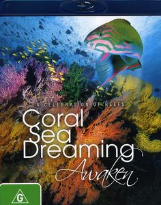 Coral Sea Dreaming: Awaken [Import]