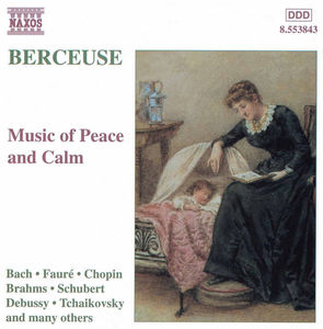 Berceuse: Music Of Peace and Calm
