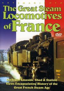 The Great Steam Locomotives of France
