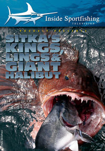 Inside Sportfishing: Sitka's Kings, Lings And Giant Halibut KingfisherCharters