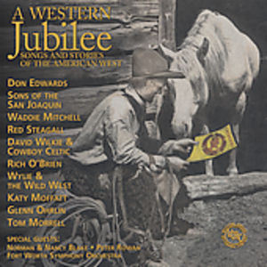 Western Jubilee: Songs & Stories of American West