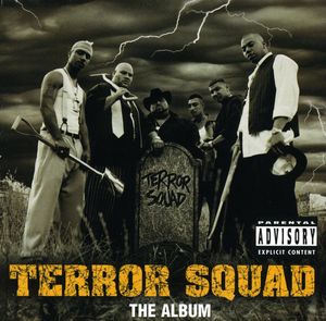 Terror Squad [Explicit Content]