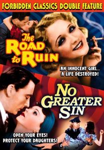 The Road to Ruin /  No Greater Sin
