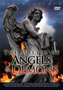 The Matter of Angels & Demons