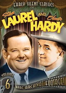 Early Silent Classics of Stan Laurel and Oliver Hardy: Volume 6