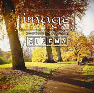 Image Cinema Emotional & Relaxing (Original Soundtrack) [Import]