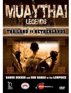Muay Thai Legends: Thailand Vs Netherlands With Several Champions