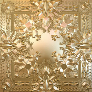 Watch the Throne [Explicit Content]