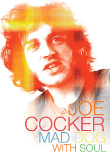 Joe Cocker: Mad Dog With Soul [Import]