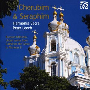 Cherubim & Seraphim: Russian Orthodox Choral II