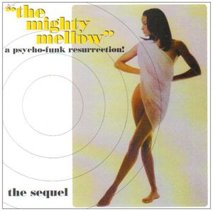 Mighty Mellow: The Sequel A Psycho-Funk Resurrection /  Various [Import]