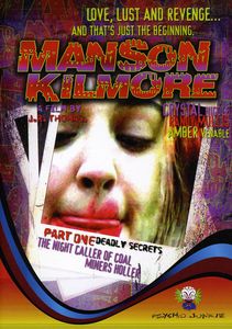 Manson Kilmore: The Night Caller of Coal Miners Holler
