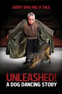 Unleashed: A Dog Dancing Story