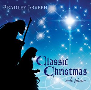 Classic Christmas: Bradley Joseph