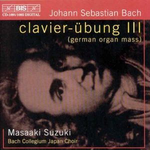 Clavier-Ubung III (German Organ Mass)
