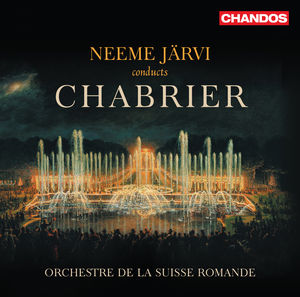 Neeme Jarvi Conducts Chabrier Orchestral Works