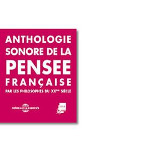 Anthologie Sonore-French Philosophers