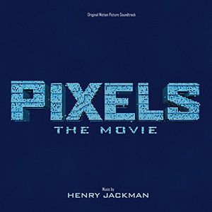 Pixels (Original Soundtrack)