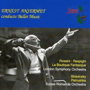 Ernest Ansermet Conducts Ballet Music
