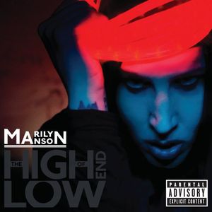 The High End Of Low [Explicit Content]