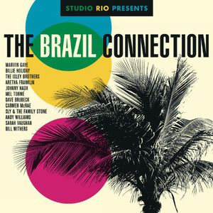 Studio Rio Presents: The Brazil Connection /  Various