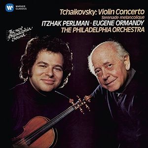Tchaikovsky: Violin Concerto & Serenade Melancoliq