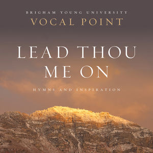 Lead Thou Me on: Hymns
