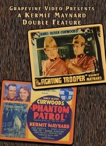 The Fighting Trooper (1934) /  Phantom Patrol (1936)