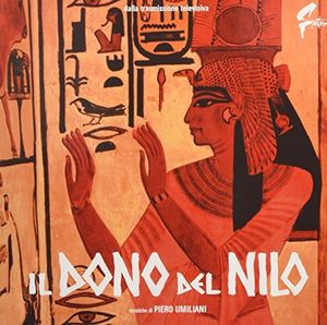 Il Dono Del Nilo (The Gift of the Nile) (Original Soundtrack) [Import]
