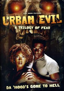 Urban Evil: A Trilogy of Fear